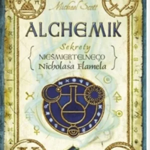 Alchemik Sekrety nieśmiertelnego Nicholasa Flamela /9700/ Niska cena
