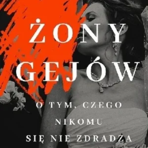 Żony gejów /33701/ Oferta limitowana