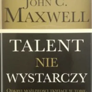 Talent nie wystarczy /32779/ Zamów teraz
