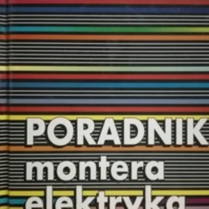 Poradnik montera elektryka /113329/ Taniej