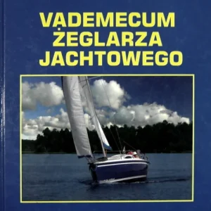 Vademecum żeglarza jachtowego Kup online