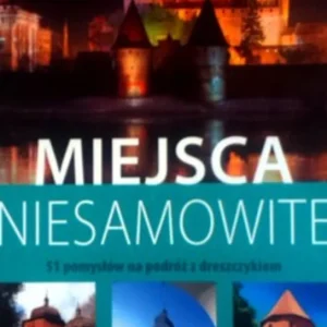 Miejsca niesamowite /8594/ Oferta czasowa