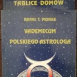 Vademecum Polskiego Asrtrologa + Astrologiczne tadlice domów/35212/ Zniżka