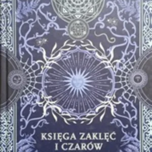Księga zaklęć i czarów /37433/ Darmowy zwrot