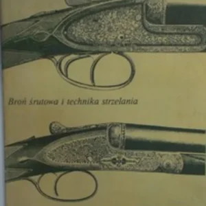 Broń śrutowa i technika strzelania /31853/ Zniżka