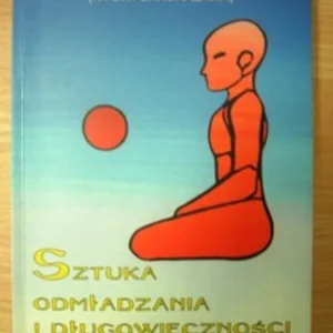 Bezpieczna płatność Sztuka odmładzania i długowieczności Zen makrobiotyczny