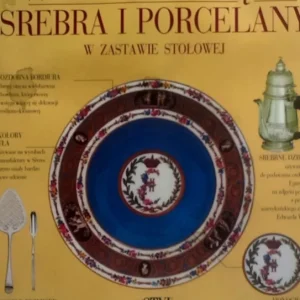 Ekspresowa dostawa Wielka księga srebra i porcelany w zastawie stołowej /3628/