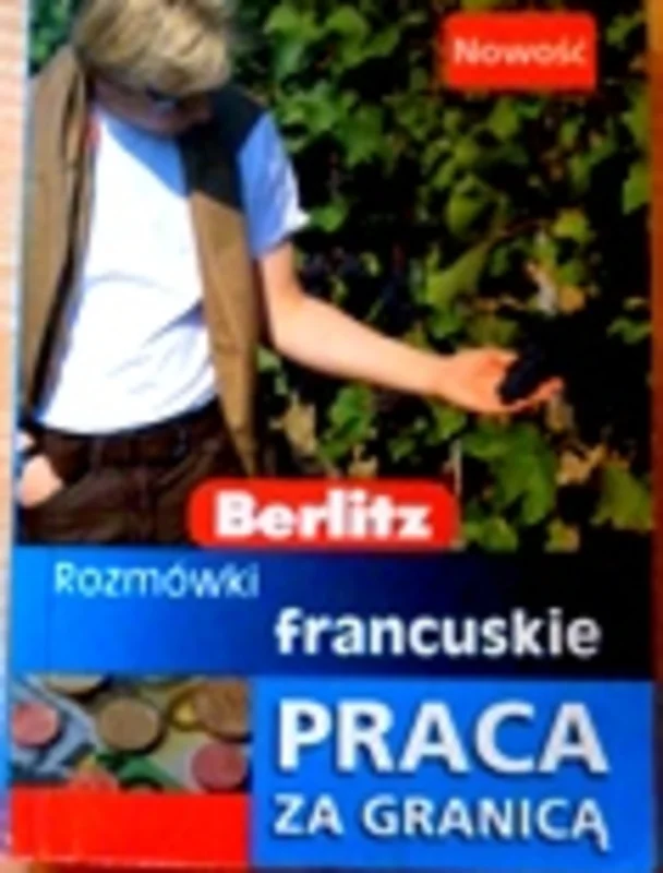 Wysoka jakość Rozmówki francuskie praca za granicą