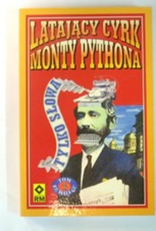 Latający cyrk Monty Pythona Tom 1 Tylko słowa /4210/ Kup teraz