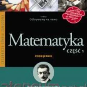 Bestseller Odkrywamy na nowo Matematyka 1 ZSZ /113619/