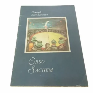 ORSO SACHEM - Henryk Sienkiewicz Zniżka