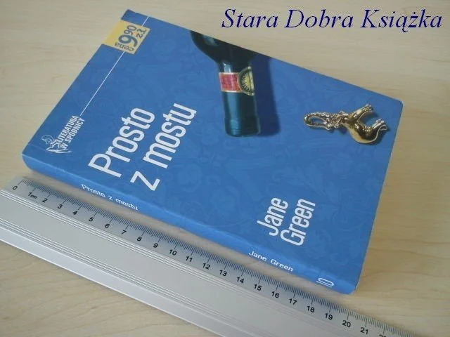 PROSTO Z MOSTU - Jane Green Oferta