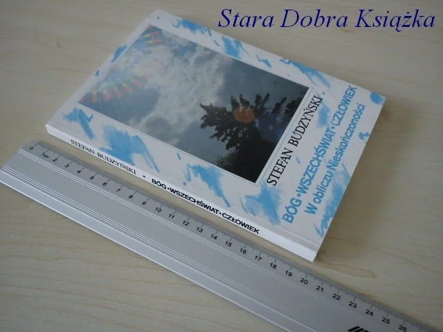 Oferta BÓG, WSZECHŚWIAT, CZŁOWIEK - Stefan Budzyński