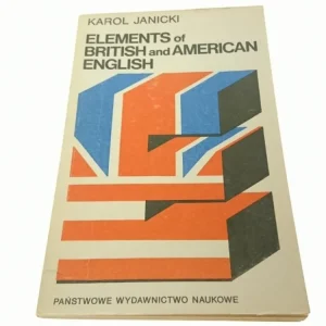Wyjątkowa oferta ELEMENTS OF BRITISH AND... - Karol Janicki