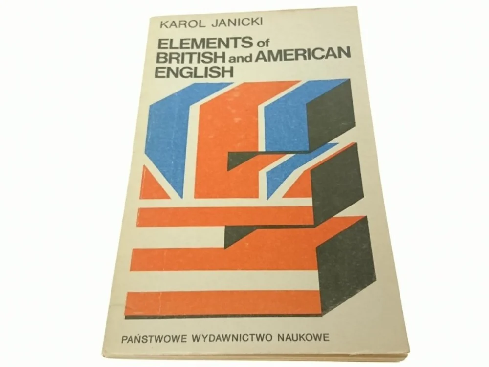 Wyjątkowa oferta ELEMENTS OF BRITISH AND... - Karol Janicki