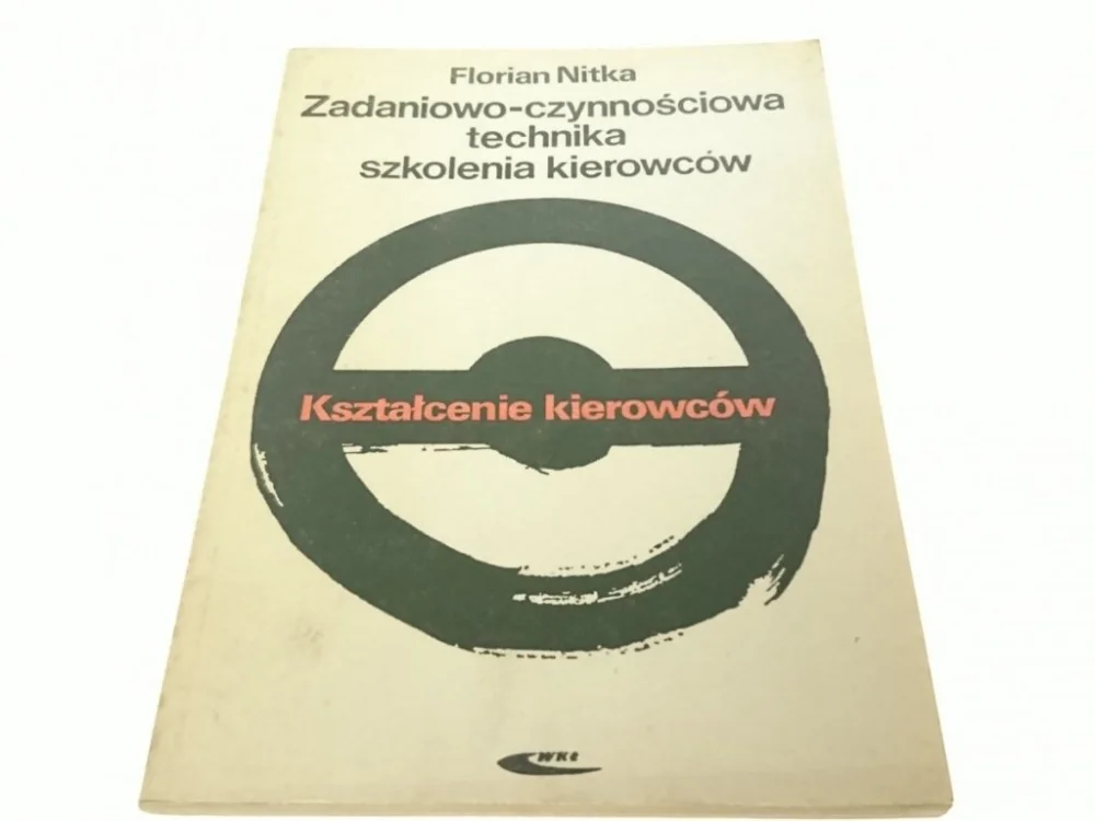 ZADANIOWO-CZYNNOŚCIOWA TECHNIKA SZKOLENIA KIEROWC. Oferta