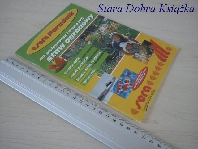 Bestseller SERA PORADNIK Jak pielęgnować... STAW OGRODOWY