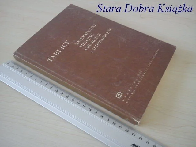 Kup teraz TABLICE MATEMATYCZNE, FIZYCZNE, CHEMICZNE I ASTRO.