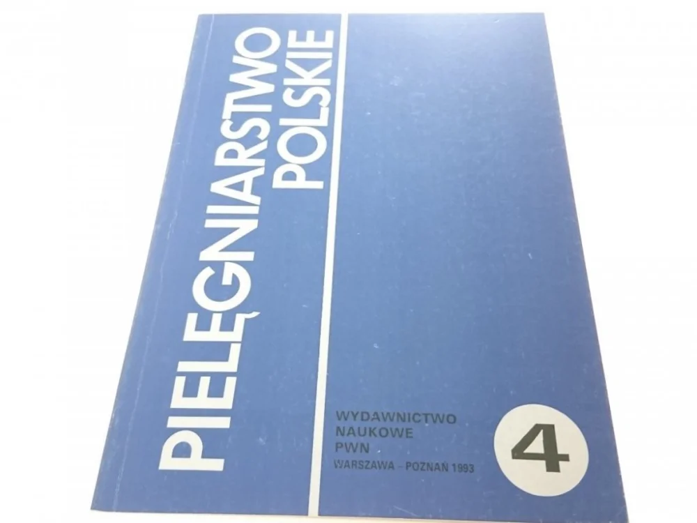 Nie przegap PIELĘGNIARSTWO POLSKIE nr 4 - PWN
