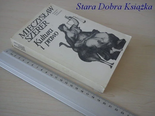 KULTURA I PRAWO - Mieczysław Szerer Okazja