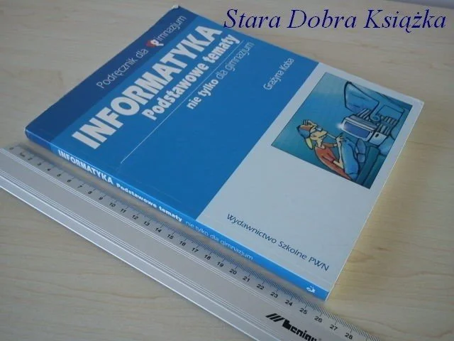 INFORMATYKA PODSTAWOWE TEMATY - Grażyna Koba Sprawdź teraz