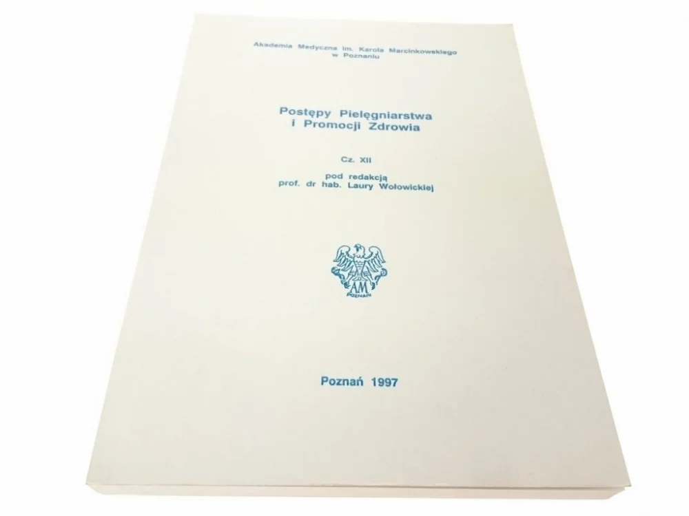 POSTĘPY PIELĘGNIARSTWA I PROMOCJI ZDROWIA CZ XII Promocja