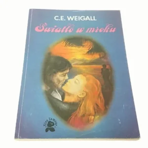 ŚWIATŁO W MROKU - C. E. Weigall Super okazja