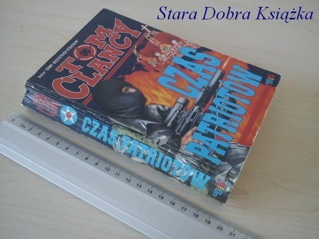 Tylko do końca tygodnia CZAS PATRIOTÓW - Tom Clancy