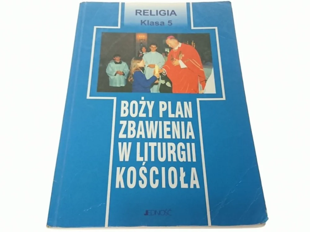 BOŻY PLAN ZBAWIENIA W LITURGII KOŚCIOŁA KLASA 5 Wybór klientów