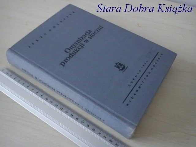ORGANIZACJA PRODUKCJI W STOCZNI - Jerzy Doerffer Bestseller