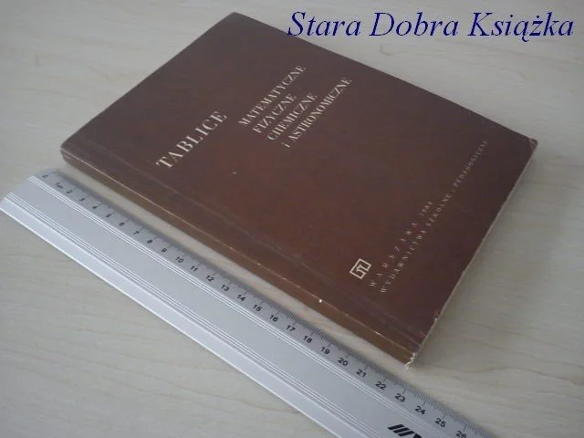 Najlepsza cena TABLICE MATEMATYCZNE, FIZYCZNE, CHEMICZNE I ASTRON