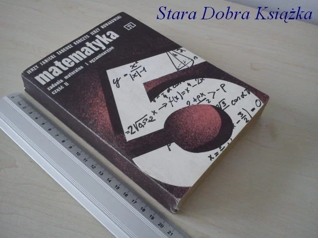 Bezpieczna płatność MATEMATYKA. ZADANIA MATURALNE I EGZ. CZĘŚĆ II 1991