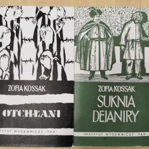 Ostatnie sztuki Z otchłani oraz Suknia Dejaniry Z. Kossak