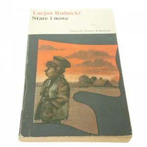 STARE I NOWE - Lucjan Rudnicki Rabat