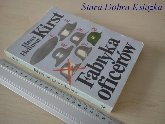 FABRYKA OFICERÓW TOM II - Hans Hellmut Kirst Oferta