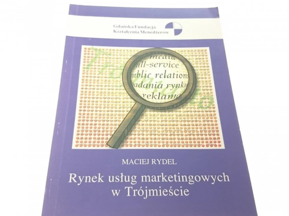 RYNEK USŁUG MARKETINGOWYCH W TRÓJMIEŚCIE Kup teraz