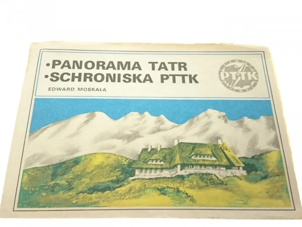 Bestseller PANORAMA TATR. SCHRONISKA PTTK - Edward Moskała