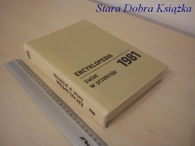 Okazja ENCYKLOPEDIA. ŚWIAT W PRZEKROJU 1981