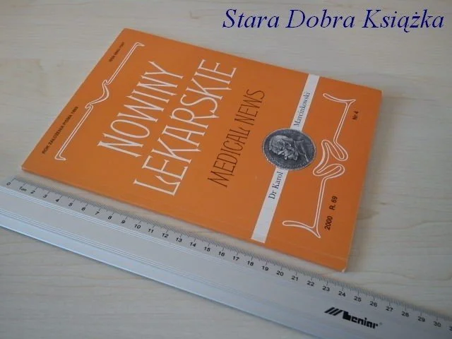 Nowy NOWINY LEKARSKIE NR 4 - Dr Karol Marcinkowski