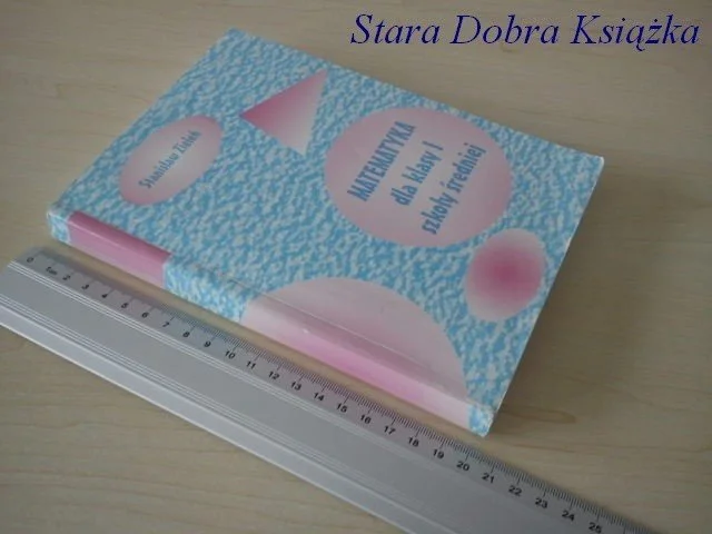 Tani MATEMATYKA DLA KLASY I SZ. ŚR.1997 - St. Zieleń