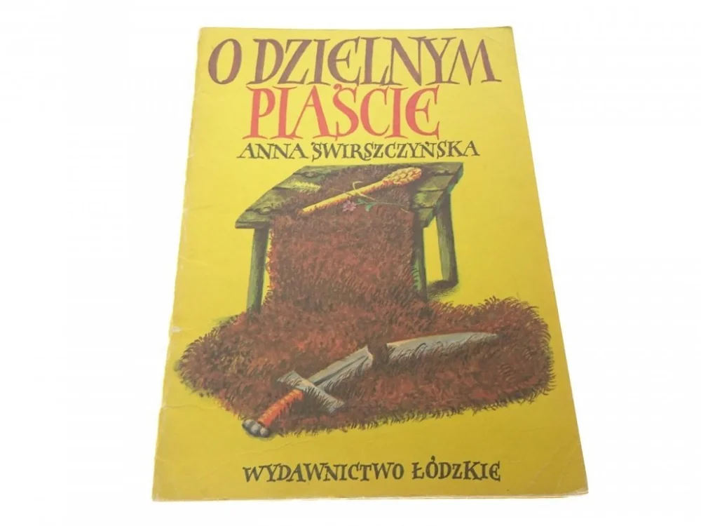 O DZIELNYM PIAŚCIE - Anna Świrszczyńska Zamów dziś