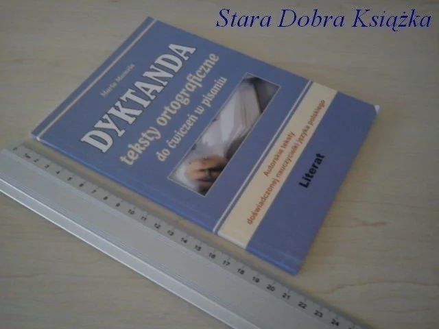 Zamów dziś DYKTANDA TEKSTY ORTOGRAFICZNE DO ĆWICZEŃ