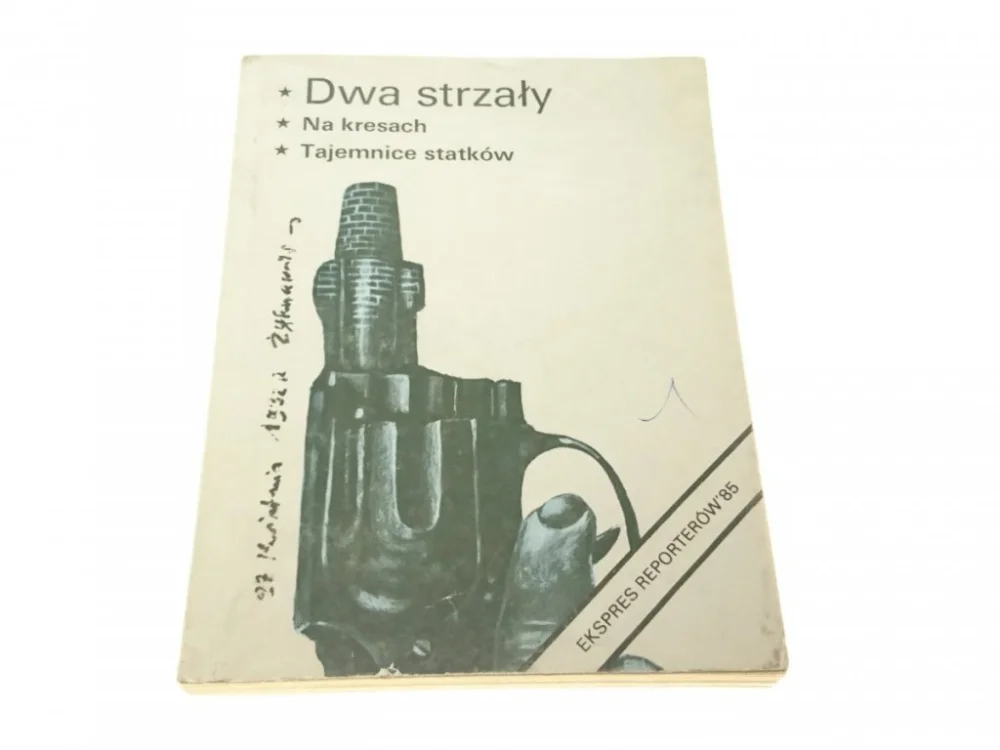 Oferta czasowa EKSPRES REPORTERÓW: DWA STRZAŁY; NA KRESACH