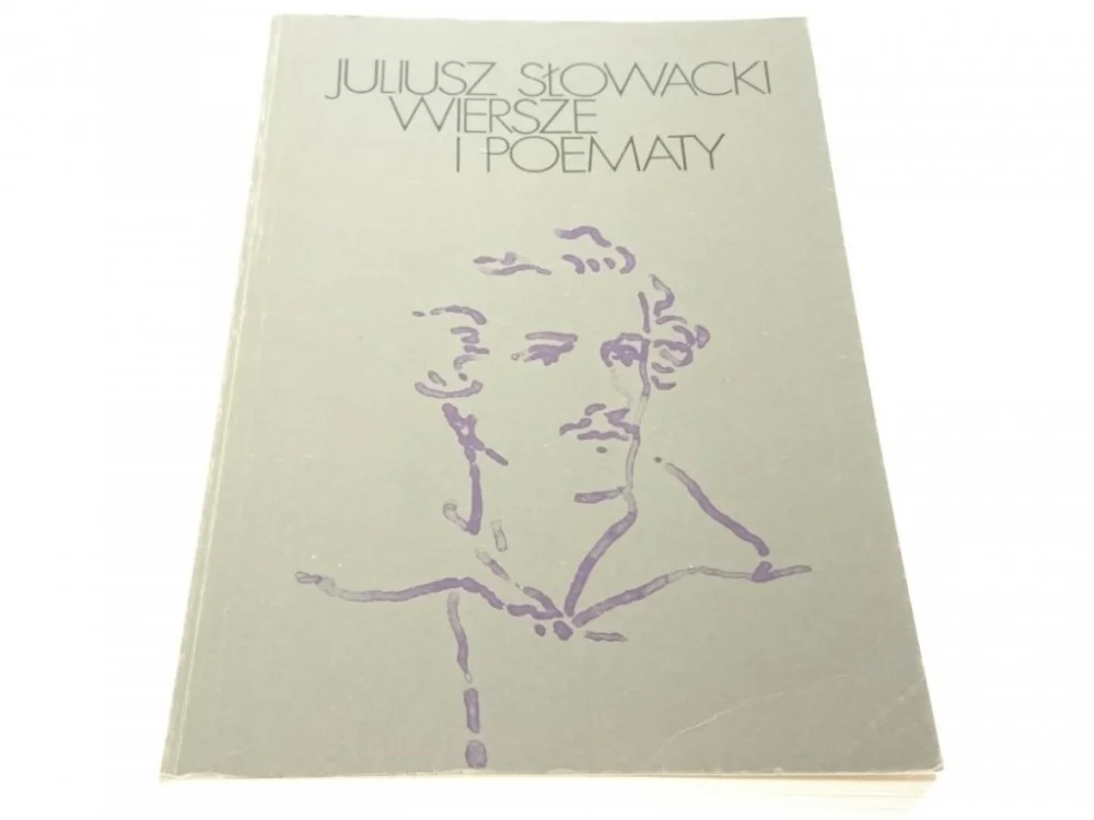WIERSZE I POEMATY - Juliusz Słowacki Zamów dziś