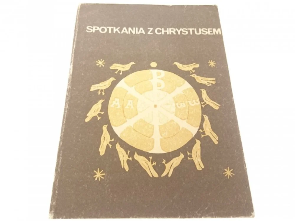 Nie przegap SPOTKANIA Z BOGIEM CZ. I SPOTKANIA Z CHRYSTUSEM