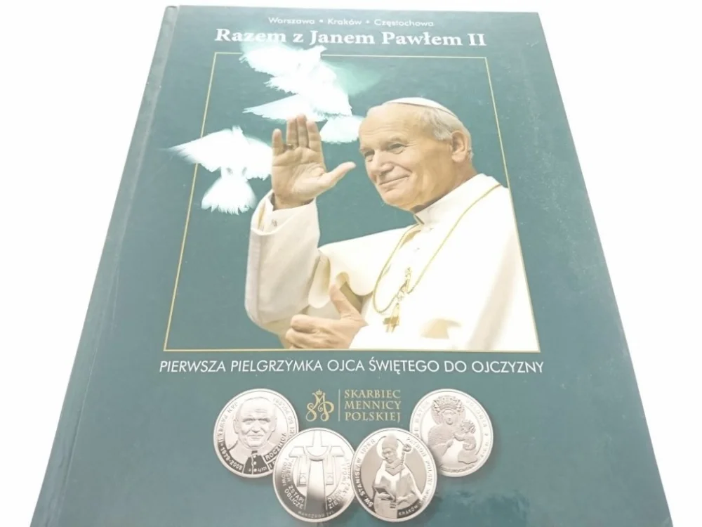 RAZEM Z JANEM PAWŁEM II. I PIELGRZYMKA DO OJCZYZNY Dostępne od ręki