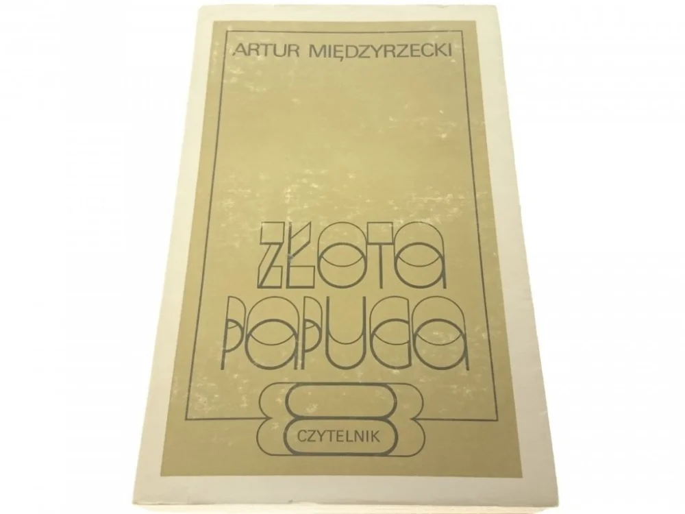 ZŁOTA PAPUGA - Artur Międzyrzecki Do wyczerpania zapasów