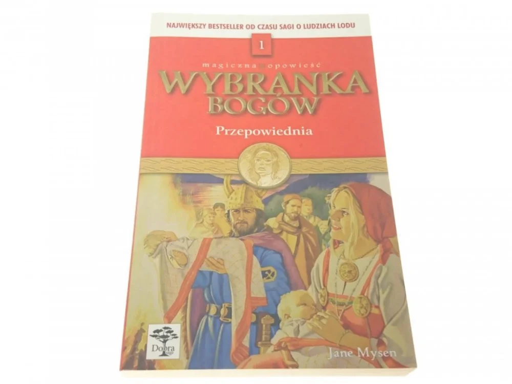 Obniżka ceny WYBRANKA BOGÓW. PRZEPOWIEDNIA - Jane Mysen