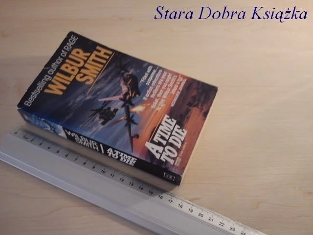 Oferta A TIME TO DIE - Wilbur Smith