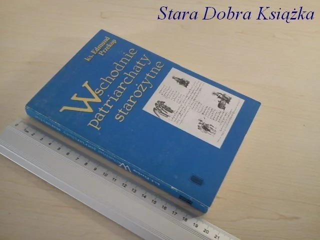 Bestseller WSCHODNIE PATRIARCHATY STAROŻYTNE